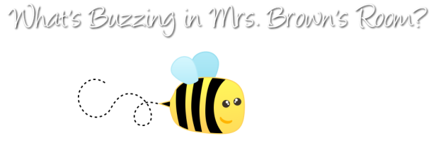 What's Buzzing in Mrs. Brown's Room?